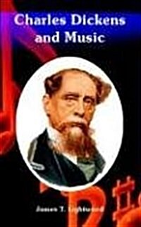 Charles Dickens and Music (Paperback)