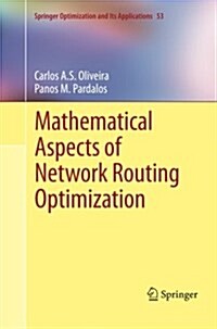 Mathematical Aspects of Network Routing Optimization (Paperback, 2011)