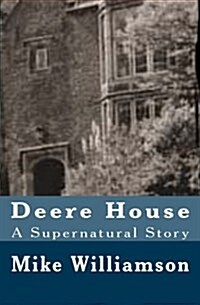 Deere House: Horror Story (Paperback)