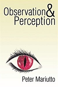 Observation & Perception (Paperback)