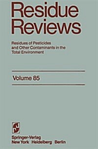 Residue Reviews: Residues of Pesticides and Other Contaminants in the Total Environment (Paperback, Softcover Repri)