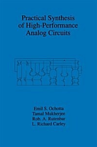 Practical Synthesis of High-Performance Analog Circuits (Paperback, Softcover Repri)