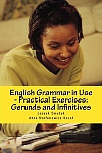 English Grammar in Use - Practical Exercises: Gerunds and Infinitives (Paperback)