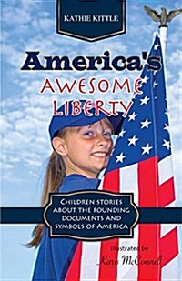 Americas Awesome Liberty (Paperback)