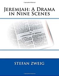 Jeremiah: A Drama in Nine Scenes (Paperback)