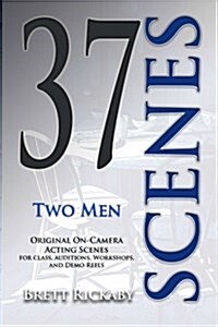 37 Scenes: Two Men: Original On-Camera Scenes (Paperback)