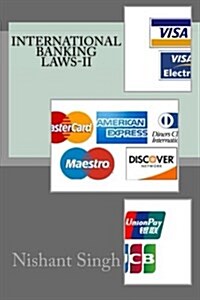 International Banking Laws-II (Paperback)