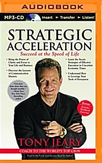 Strategic Acceleration: Succeed at the Speed of Life (MP3 CD)