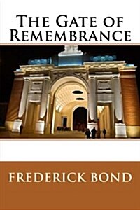 The Gate of Remembrance (Paperback)