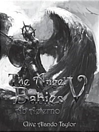 The Angel Babies V: AB Aeterno (Paperback)