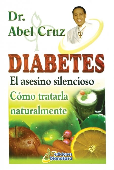 Diabetes El Asesino Silencioso (Paperback)