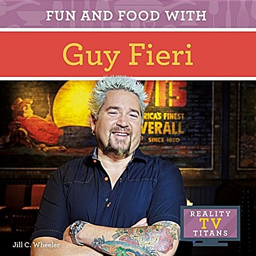 Fun and Food with Guy Fieri (Library Binding)