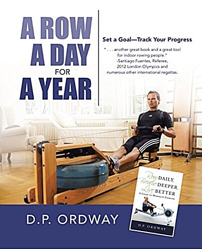 A Row a Day for a Year: Set a Goal-Track Your Progress (Paperback)