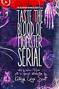 The Collinsport Historical Society Presents: Taste the Blood of Monster Serial (Paperback)