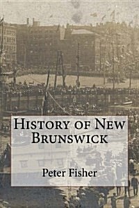 History of New Brunswick (Paperback)