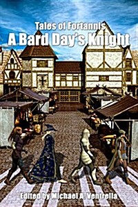 A Bard Days Knight (Paperback)