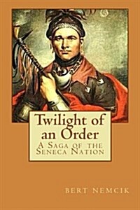 Twilight of an Order (Paperback)