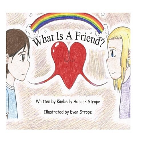 What Is a Friend (Paperback)