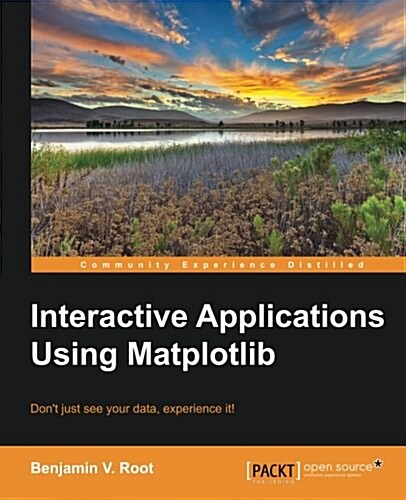 Interactive Applications Using Matplotlib (Paperback)