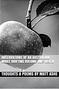 Observations of an Australian While Drifting (Paperback)
