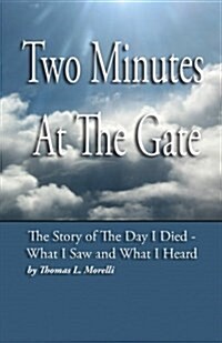 Two Minutes at the Gate (Paperback)
