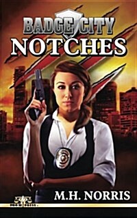 Badge City: Notches (Paperback)