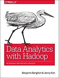 Data Analytics with Hadoop: An Introduction for Data Scientists (Paperback)