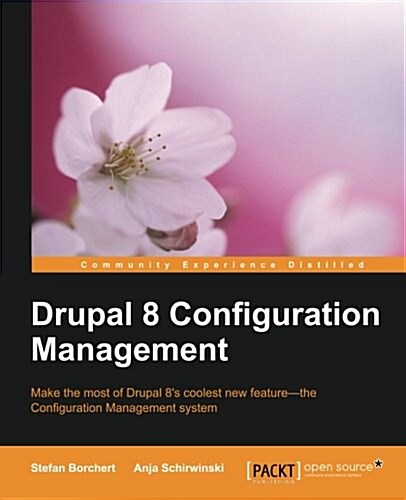 Drupal 8 Configuration Management (Paperback)