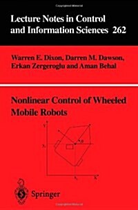 Nonlinear Control of Wheeled Mobile Robots (Paperback, 2001 ed.)