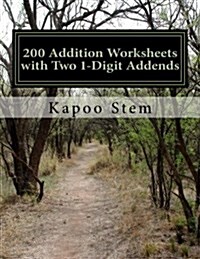 200 Addition Worksheets with Two 1-Digit Addends: Math Practice Workbook (Paperback)