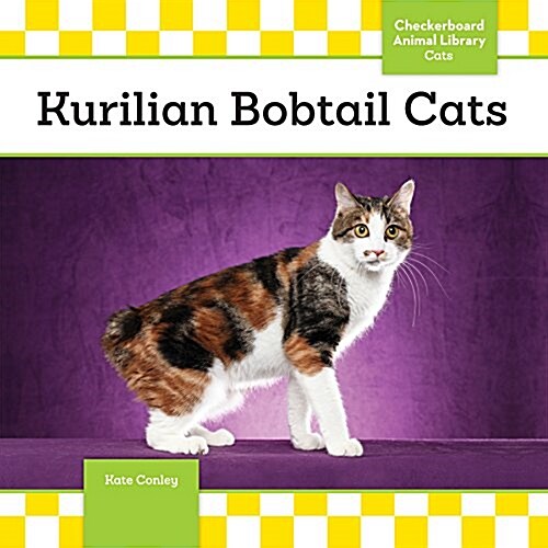 Kurilian Bobtail Cats (Library Binding)