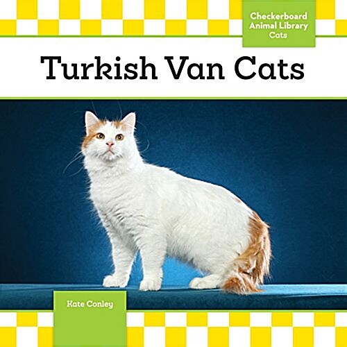 Turkish Van Cats (Library Binding)