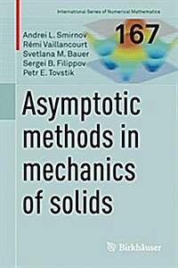 Asymptotic Methods in Mechanics of Solids (Hardcover, 2015)