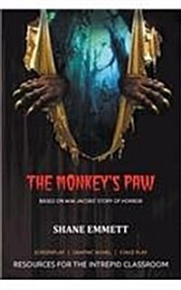 The Monkeys Paw: Resources for the Intrepid Classroom (Paperback)