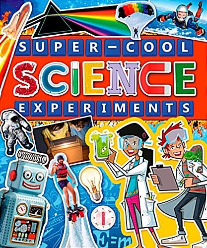 Super-Cool Science Experiments (Paperback)