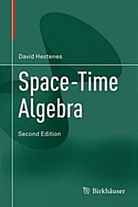 Space-Time Algebra (Hardcover, 2, 2015)