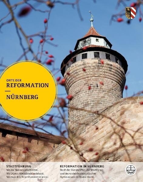 Nurnberg: Orte Der Reformation, 1 (Paperback)