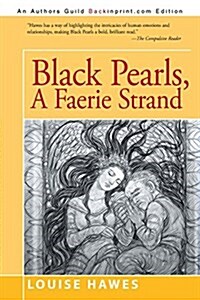 Black Pearls: A Faerie Strand (Paperback)