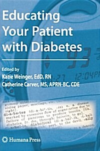 Educating Your Patient with Diabetes (Paperback)