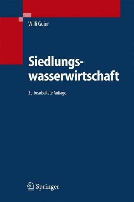 Siedlungswasserwirtschaft (Hardcover, 3, 3., Bearb. Aufl)