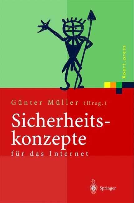 Sicherheitskonzepte F? Das Internet: 5. Berliner Kolloquium Der Gottlieb Daimler- Und Karl Benz-Stiftung (Hardcover, 2001)