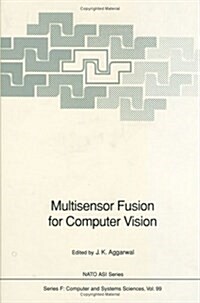 Multisensor Fusion for Computer Vision (Hardcover, 1993)