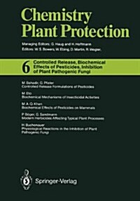 Controlled Release, Biochemical Effects of Pesticides, Inhibition of Plant Pathogenic Fungi (Paperback, Softcover Repri)