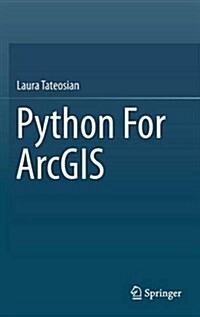 Python for Arcgis (Hardcover, 2015)