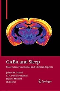 Gaba and Sleep: Molecular, Functional and Clinical Aspects (Paperback, 2010)