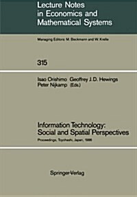 Information Technology: Social and Spatial Perspectives: Proceedings of an International Conference on Information Technology and Its Impact on the Ur (Paperback, Softcover Repri)