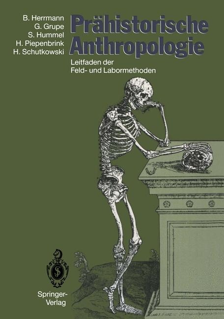 Pr?istorische Anthropologie: Leitfaden Der Feld- Und Labormethoden (Paperback, 1990)