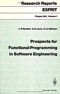 Prospects for Functional Programming in Software Engineering (Paperback, 1991)