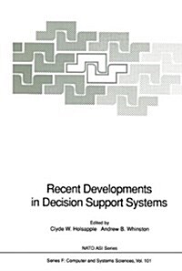 Recent Developments in Decision Support Systems (Hardcover, 1993)