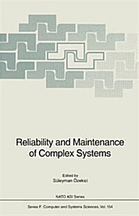 Reliability and Maintenance of Complex Systems (Hardcover, 1996)